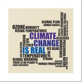 Climate Change Is Real Posters and Art